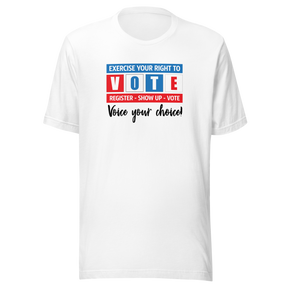 exercise-your-right-to-vote-voice-your-choice-vote-tee-exercise-t-shirt-gerrymandering-tee-voting-t-shirt-election-tee#color_white