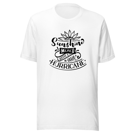sunshine-mixed-with-a-little-hurricane-sunshine-tee-girls-t-shirt-hurricane-tee-ladies-t-shirt-sassy-tee#color_white