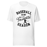 baseball-is-my-favorite-season-baseball-tee-season-t-shirt-season-tee-baseball-t-shirt-sports-tee#color_white