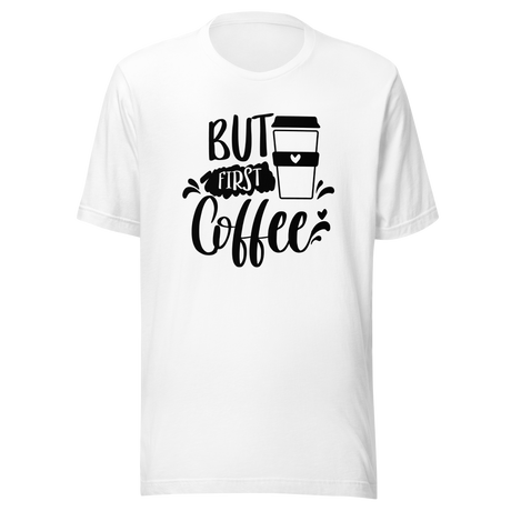 but-first-coffee-its-not-you-tee-put-in-the-work-t-shirt-fitness-slogan-tee-caffeine-t-shirt-ladies-teet#color_white