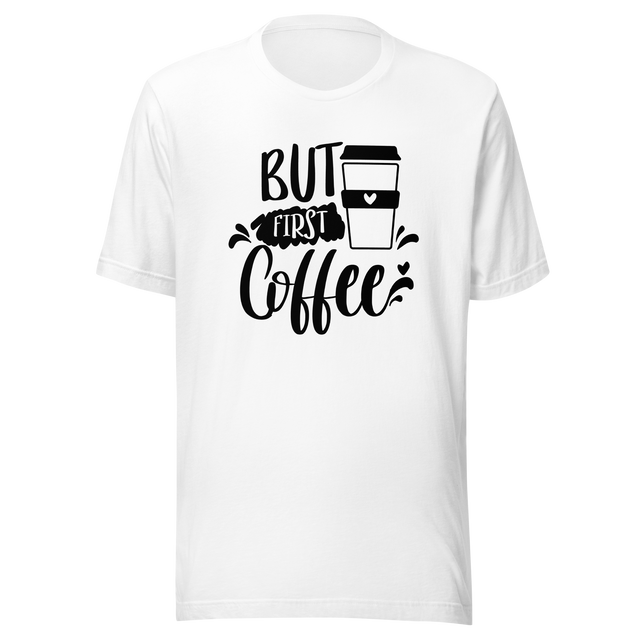 but-first-coffee-its-not-you-tee-put-in-the-work-t-shirt-fitness-slogan-tee-caffeine-t-shirt-ladies-teet#color_white