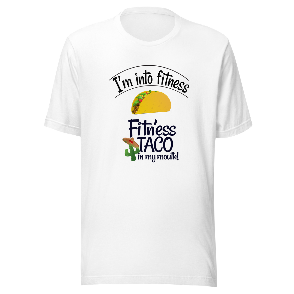 im-into-fitness-fitness-taco-in-my-mouth-working-out-tee-burritos-t-shirt-gym-tee-taco-t-shirt-mexico-tee#color_white