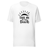 take-me-to-the-beach-beach-tee-summer-t-shirt-life-tee-travel-t-shirt-road-trip-tee#color_white