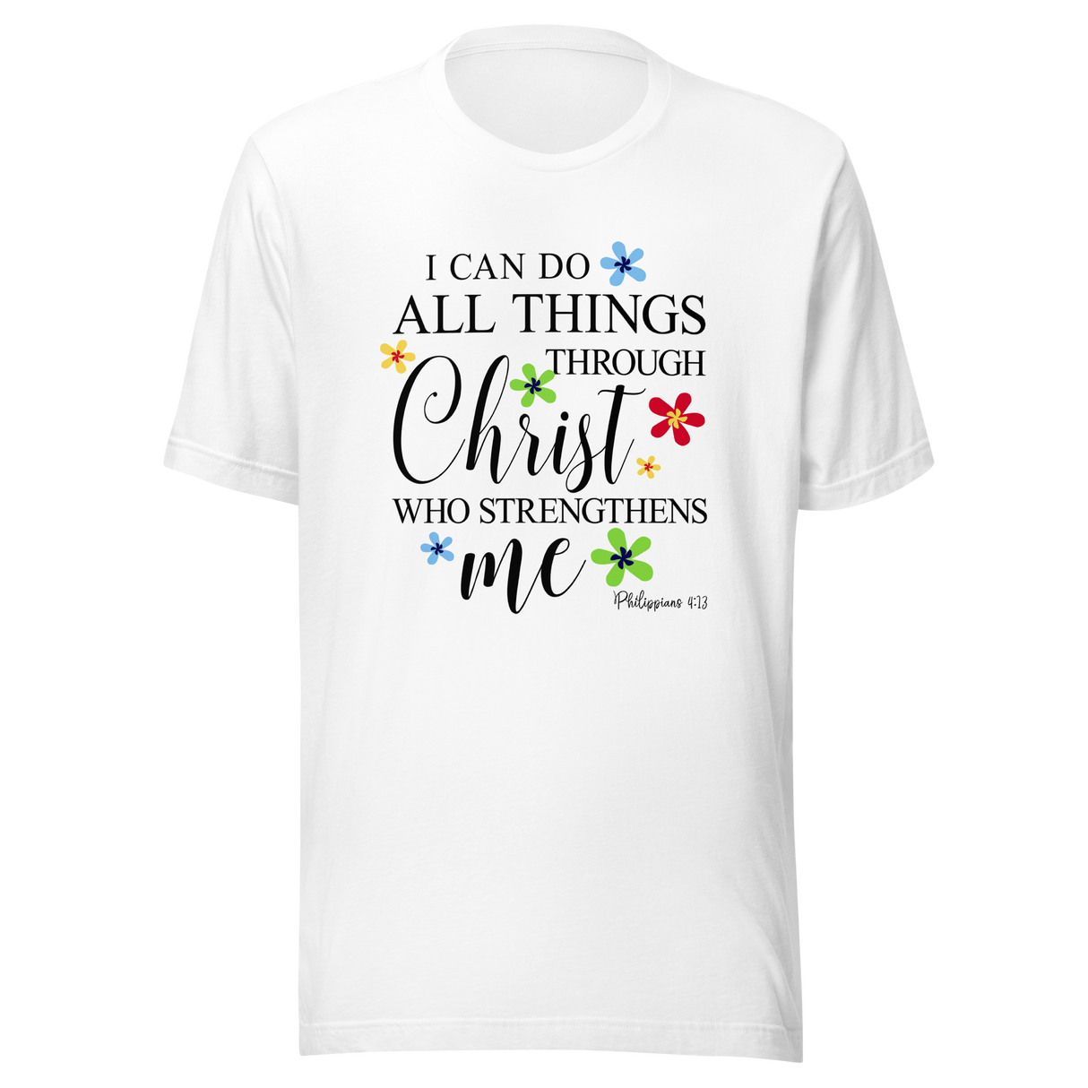 i-can-do-all-things-through-christ-who-strengthens-me-jesus-tee-mountains-t-shirt-christian-tee-t-shirt-tee#color_white