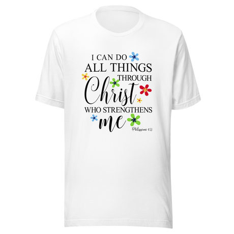 i-can-do-all-things-through-christ-who-strengthens-me-jesus-tee-mountains-t-shirt-christian-tee-t-shirt-tee#color_white