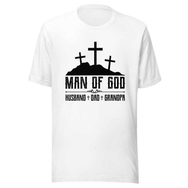 man-of-god-husband-father-grandpa-god-tee-husband-t-shirt-grandpa-tee-t-shirt-tee#color_white