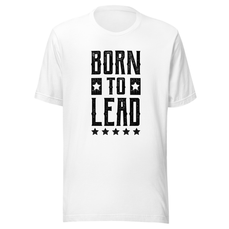 born-to-lead-born-tee-lead-t-shirt-leadership-tee-t-shirt-tee#color_white