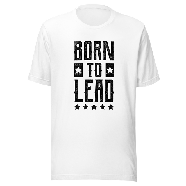 born-to-lead-born-tee-lead-t-shirt-leadership-tee-t-shirt-tee#color_white