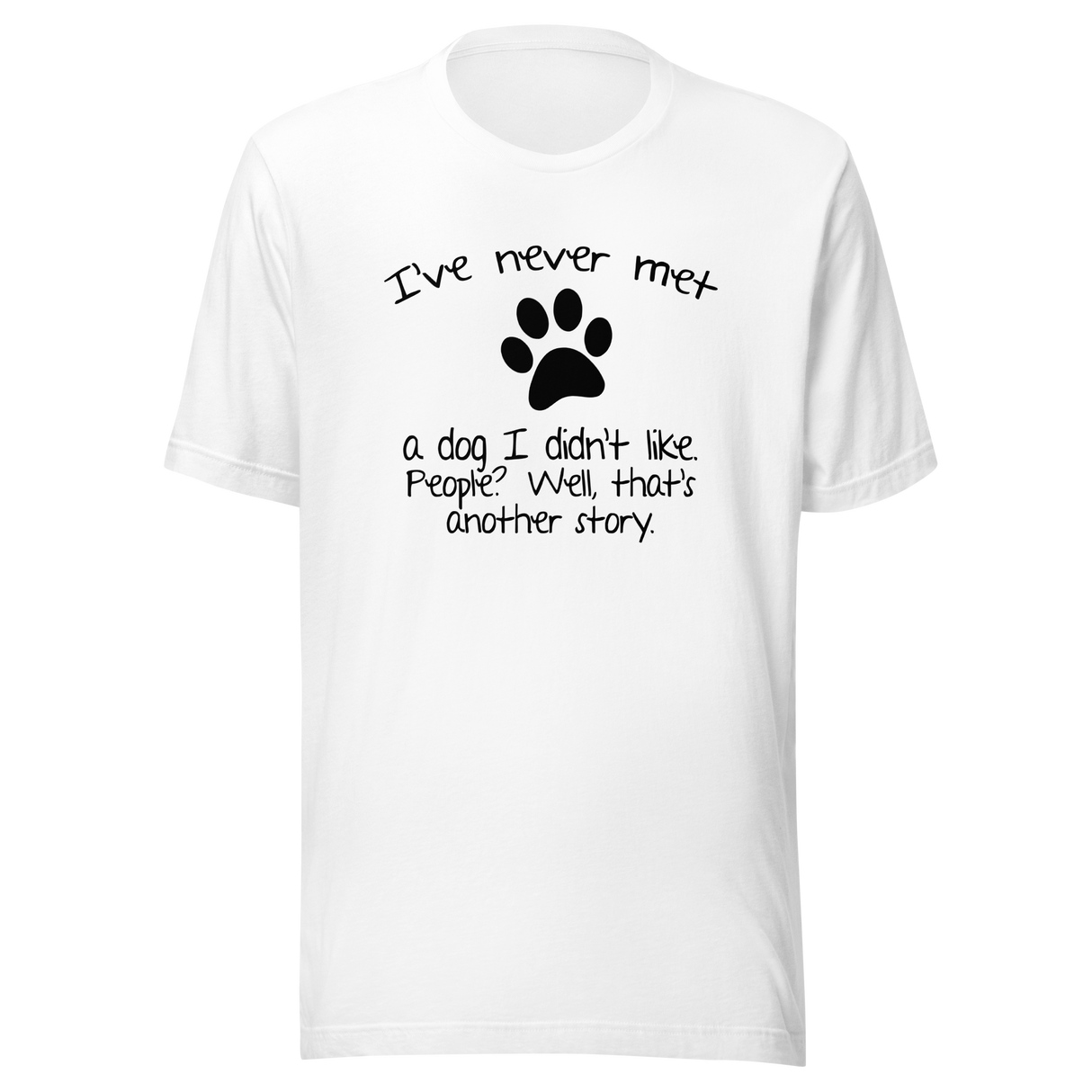 ive-never-met-a-dog-i-didnt-like-people-now-thats-another-story-dog-tee-corgi-t-shirt-bone-tee-t-shirt-tee#color_white