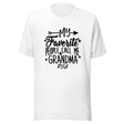 my-favorite-people-call-me-grandma-grandmothers-day-tee-mom-t-shirt-mommy-tee-t-shirt-tee#color_white