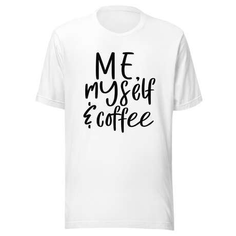 me-myself-and-coffee-coffee-tee-pretty-t-shirt-coffee-lover-tee-t-shirt-tee#color_white