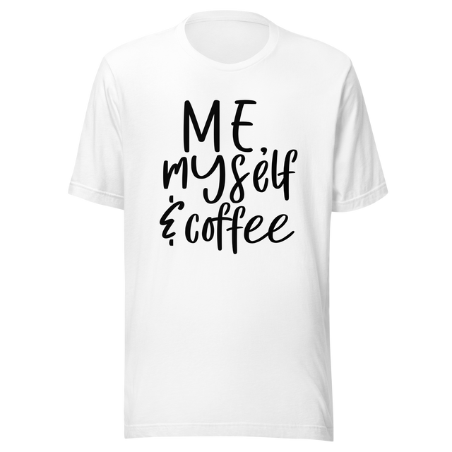 me-myself-and-coffee-coffee-tee-pretty-t-shirt-coffee-lover-tee-t-shirt-tee#color_white