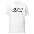 fun-fact-i-dont-care-fact-tee-funny-t-shirt-dont-care-tee-t-shirt-tee#color_white