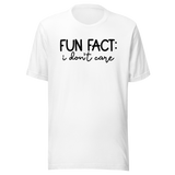 fun-fact-i-dont-care-fact-tee-funny-t-shirt-dont-care-tee-t-shirt-tee#color_white