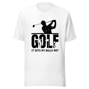 golf-it-gets-my-balls-wet-golf-tee-balls-t-shirt-wet-tee-t-shirt-tee#color_white