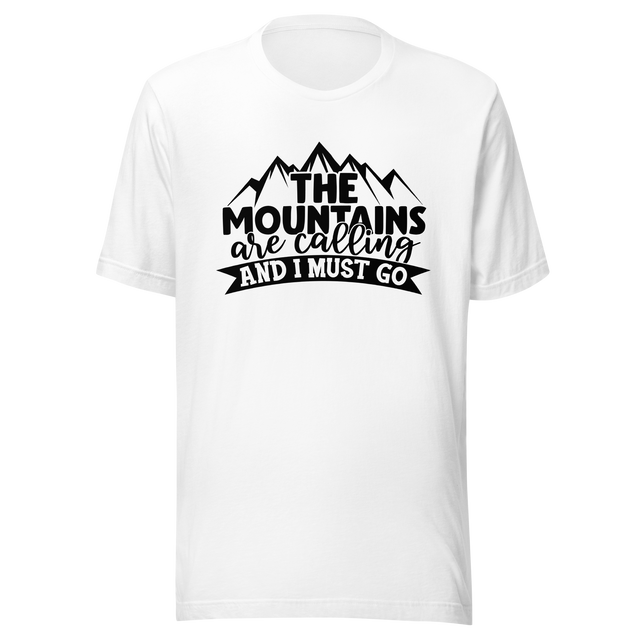 the-mountains-are-calling-and-i-must-go-mountain-tee-hiking-t-shirt-camping-tee-t-shirt-tee#color_white