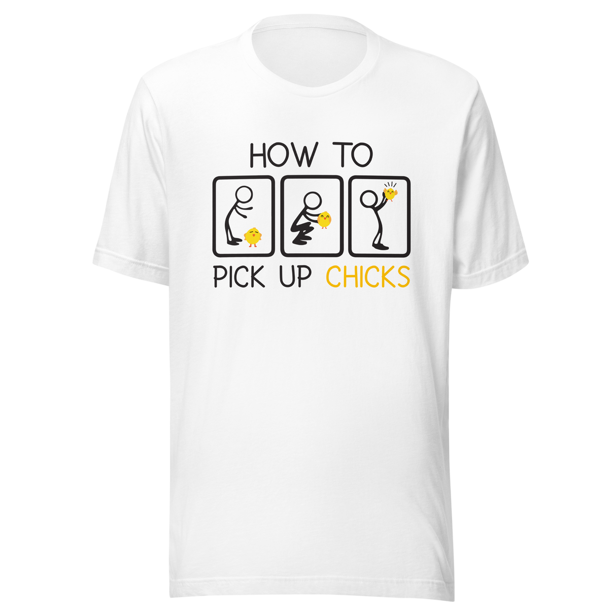 how-to-pick-up-chicks-dating-tee-chicks-t-shirt-how-to-tee-t-shirt-tee#color_white