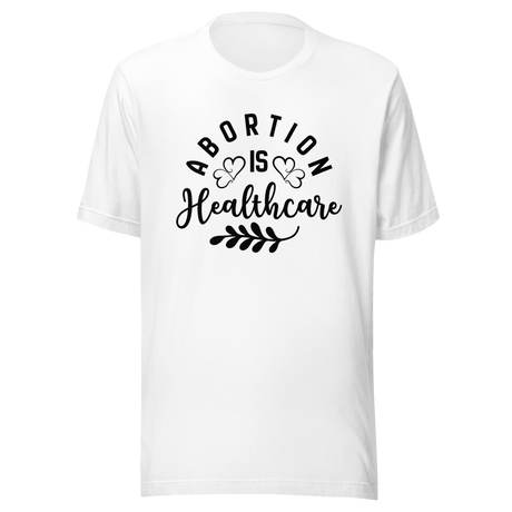 abortion-is-healthcare-abortion-tee-uterus-t-shirt-women-tee-t-shirt-tee#color_white