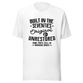built-in-the-seventies-original-and-unrestored-some-parts-still-in-working-order-built-tee-seventies-t-shirt-70s-tee-t-shirt-tee#color_white