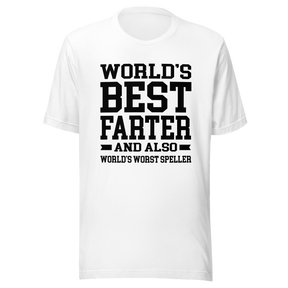 worlds-best-farter-and-worlds-worst-speller-dad-tee-father-t-shirt-farter-tee-t-shirt-tee#color_white