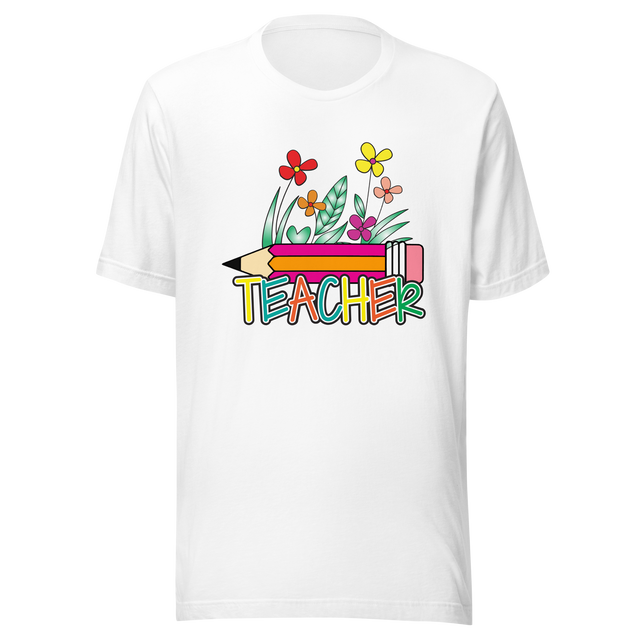 teacher-with-pencil-and-flowers-teacher-tee-teaching-t-shirt-school-tee-t-shirt-tee#color_white