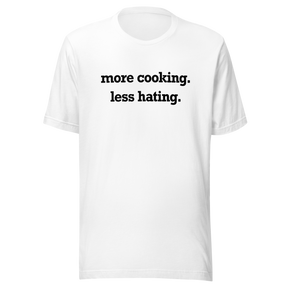 more-cooking-less-hating-cupcakes-tee-baking-t-shirt-sweetness-tee-t-shirt-tee#color_white