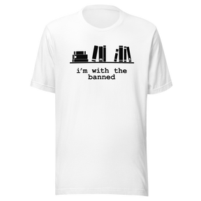 im-with-the-banned-politics-tee-politics-t-shirt-banned-tee-activism-t-shirt-rebellion-tee#color_white
