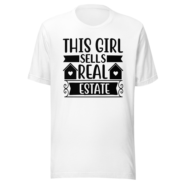 this-girl-sells-real-estate-job-tee-real-estate-t-shirt-job-tee-sales-t-shirt-realtor-tee#color_white