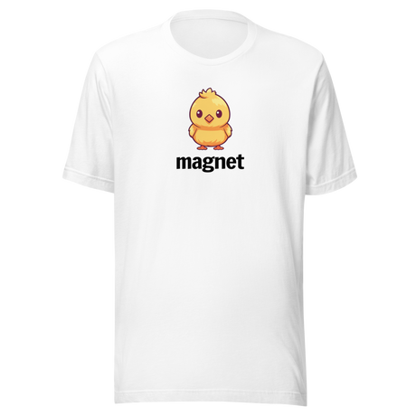 chick-magnet-funny-tee-funny-t-shirt-humor-tee-chick-magnet-t-shirt-quirky-tee#color_white