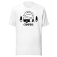 id-rather-be-camping-travel-tee-outdoors-t-shirt-travel-tee-camping-t-shirt-adventure-tee#color_white