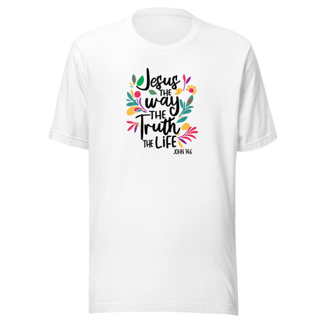 jesus-the-way-the-truth-the-life-faith-tee-faith-t-shirt-christianity-tee-jesus-t-shirt-religion-tee#color_white