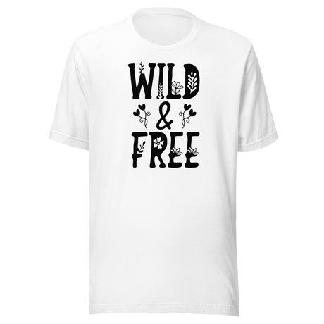 wild-and-free-life-tee-motivational-t-shirt-wild-tee-free-t-shirt-adventurous-tee#color_white