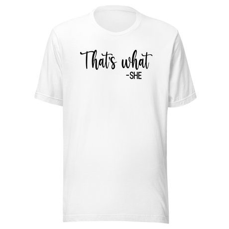 thats-what-she-said-funny-tee-hilarious-t-shirt-witty-tee-humorous-t-shirt-clever-tee#color_white