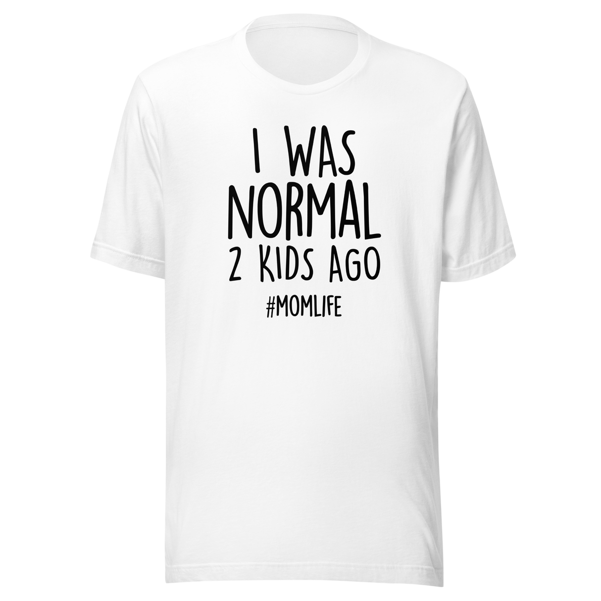 i-was-normal-2-kids-ago-life-tee-mom-t-shirt-motherhood-tee-mother-t-shirt-mommy-tee#color_white