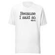 because-i-said-so-mom-24-7-life-tee-mom-t-shirt-love-tee-momlife-t-shirt-strong-tee#color_white