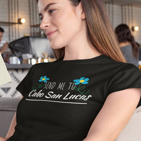 send-me-to-cabo-san-lucas-cabo-san-lucas-tee-mexico-t-shirt-cabo-tee-travel-t-shirt-road-trip-tee#color_black