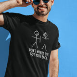 dont-worry-ive-got-your-back-dont-worry-tee-funny-t-shirt-ive-got-your-back-tee-stick-figure-t-shirt-friendship-tee#color_black