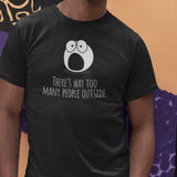 theres-way-too-many-people-outside-too-many-people-tee-too-peopley-t-shirt-peopley-tee-funny-t-shirt-introvert-tee#color_black