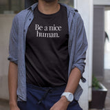 be-a-nice-human-be-a-nice-human-tee-be-kind-t-shirt-kindness-tee-society-t-shirt-inspirational-tee#color_black