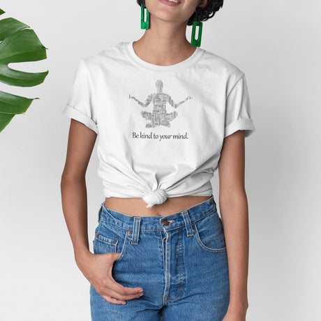 be-kind-to-your-mind-mental-health-tee-be-kind-t-shirt-self-care-tee-yoga-t-shirt-workout-tee#color_white