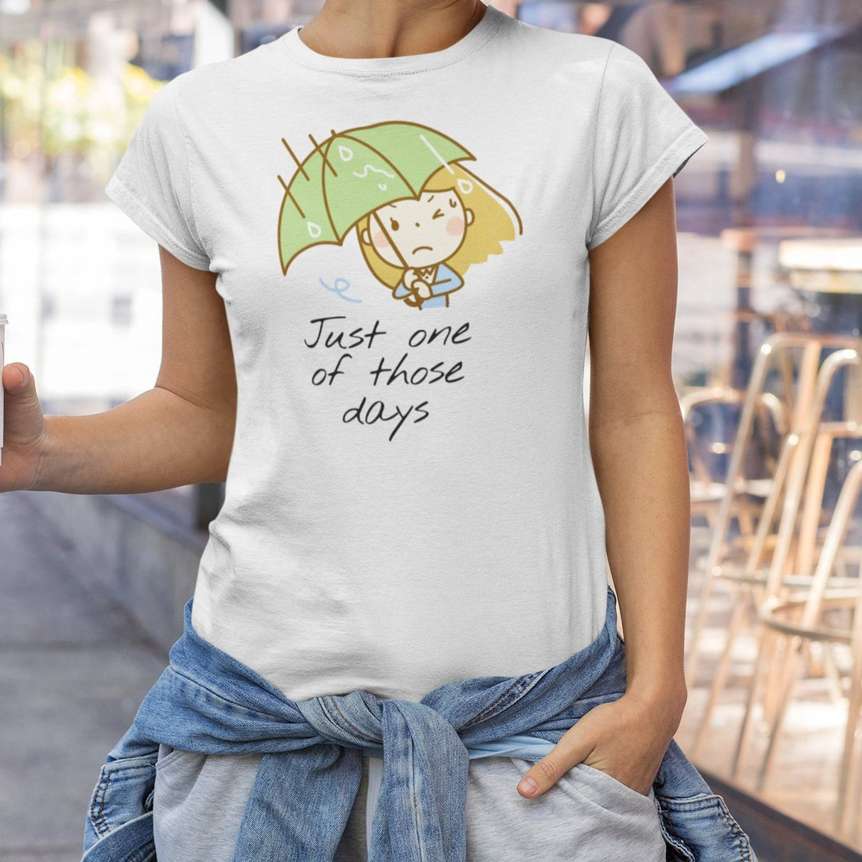 just-one-of-those-days-one-of-those-days-tee-funny-t-shirt-life-tee-truth-t-shirt-ladies-tee#color_white