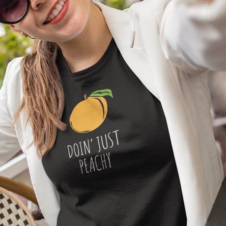 doin-just-peachy-peachy-tee-be-yourself-t-shirt-good-vibes-tee-georgia-t-shirt-ladies-tee#color_black