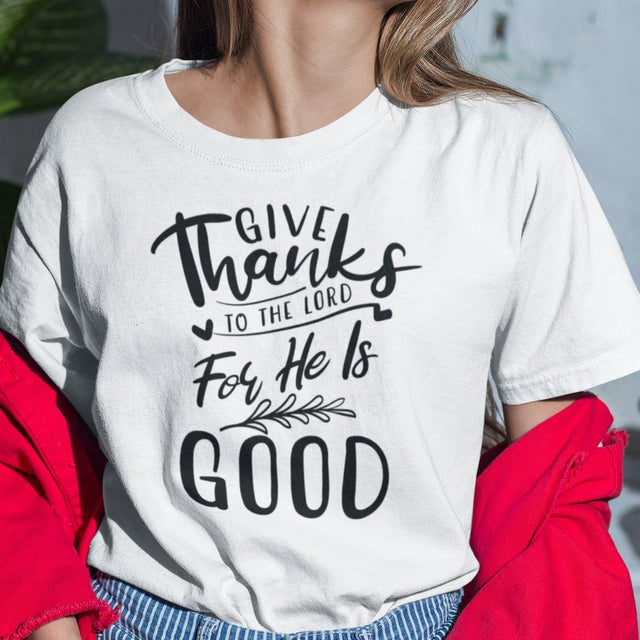 give-thanks-to-the-lord-for-he-is-good-christian-tee-bible-verse-t-shirt-thanksgiving-tee-faith-t-shirt-religion-tee#color_white