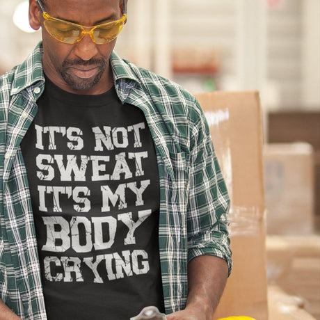 its-not-sweat-its-my-body-crying-gym-tee-awesome-t-shirt-workout-tee-fitness-t-shirt-truth-tee#color_black