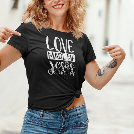 love-made-me-jesus-saved-me-christian-tee-god-t-shirt-jesus-tee-faith-t-shirt-religion-tee#color_black