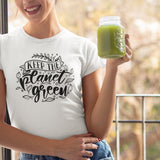 keep-the-planet-green-green-tee-save-the-planet-t-shirt-earth-tee-global-warming-t-shirt-earth-day-tee#color_white