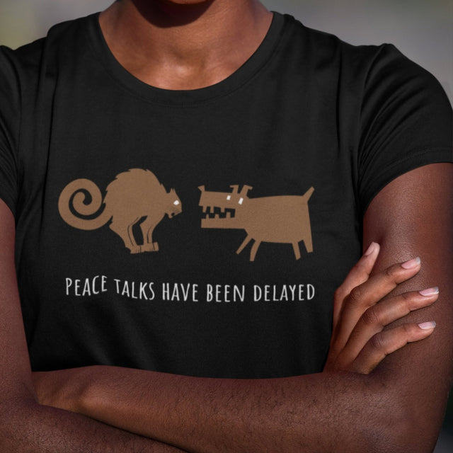 peace-talks-have-been-delayed-cat-tee-dog-t-shirt-peace-tee-cat-lover-t-shirt-dog-lover-tee#color_black