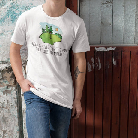 golfers-never-forget-to-wash-their-balls-strange-eh-golf-tee-golfer-t-shirt-golfing-tee-funny-t-shirt-crude-tee#color_white