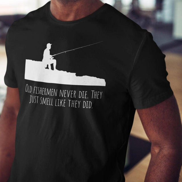 old-fishermen-never-die-they-just-smell-like-they-did-old-tee-fishermen-t-shirt-never-die-tee-funny-t-shirt-sports-tee#color_black