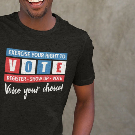 exercise-your-right-to-vote-voice-your-choice-vote-tee-exercise-t-shirt-gerrymandering-tee-voting-t-shirt-election-tee#color_black